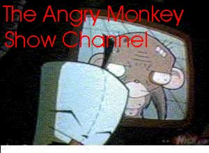 The Angry Monkey Show Channel